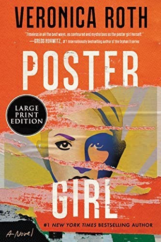 Veronica Roth: Poster Girl (2022, HarperCollins Publishers)