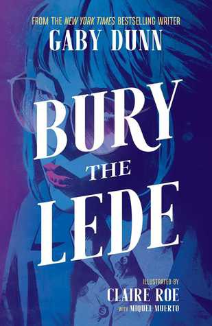 Gaby Dunn: Bury the Lede (Paperback, 2019, Boom! Studios)