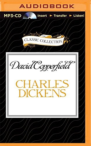 Charles Dickens, Martin Jarvis: Charles Dickens' David Copperfield (AudiobookFormat, Classic Collection, The Classic Collection)
