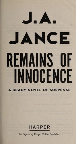 J. A. Jance: Remains of innocence (2014)
