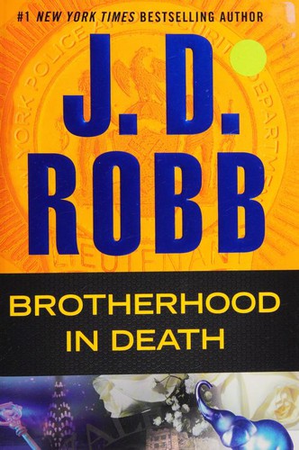 Nora Roberts: Brotherhood in Death (Hardcover, 2016, Berkley Books)