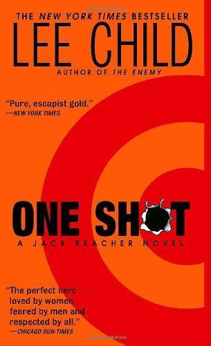 Lee Child: One Shot (Jack Reacher, #9) (2006, Bantam Dell)