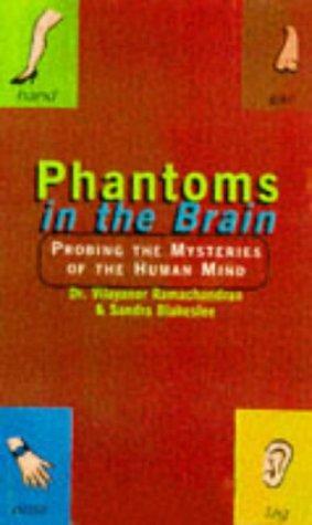 Vilayanur S. Ramachandran, Sandra Blakeslee: Phantoms in the Brain