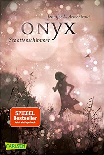 Jennifer L. Armentrout: Onyx (German language, 2016, Carlsen)