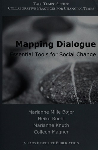 Marianne Mille Bojer: Mapping dialogue (2008, Taos Institute Publications)