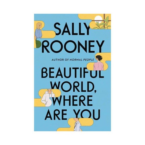 Sally Rooney: Beautiful World, Where Are You (Hardcover, 2021, Farrar, Straus & Giroux)