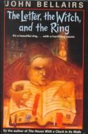 John Bellairs: The Letter, the Witch, and the Ring (Hardcover, 1999, Tandem Library)