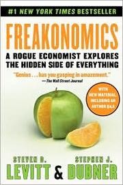 Steven D. Levitt, Stephen J. Dubner: Freakonomics (Paperback, 2009, Harper Perennial)