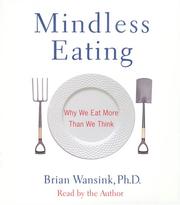 Brian Wansink: Mindless Eating (2006, RH Audio)
