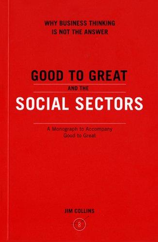 Jim Collins: Good to Great and the Social Sectors (Paperback, 2005, HarperCollins)