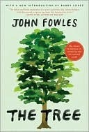 John Fowles: The Tree (EBook, 2010, HarperCollins Publishers)