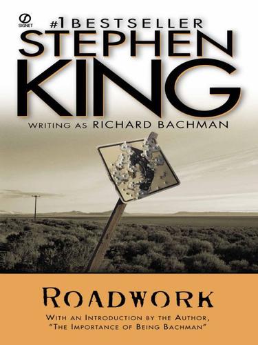 Stephen King: Roadwork (EBook, 2009, Penguin USA, Inc.)