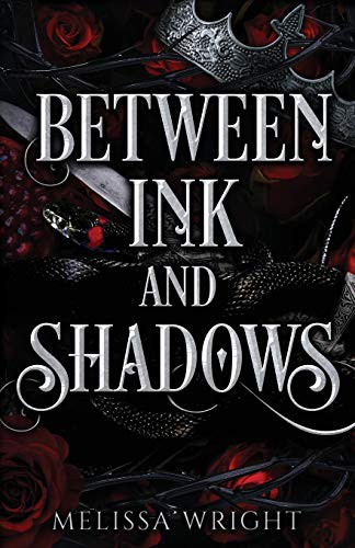 Melissa Wright: Between Ink and Shadows (Paperback, 2020, Melissa Wright)