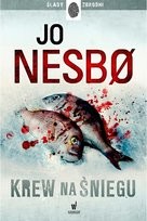 Jo Nesbø: Krew na śniegu (2015, Wydawnictwo Dolnośląskie)