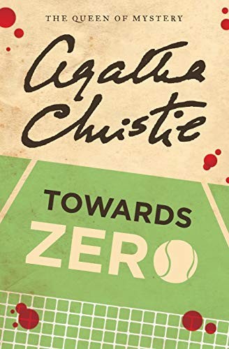 Agatha Christie: Towards Zero (Paperback, 2011, William Morrow Paperbacks)