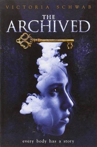 The Archived (Paperback, 2014, Little, Brown Books for Young Readers)
