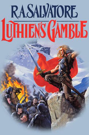 R. A. Salvatore: Luthien's Gamble (EBook, 2001, Grand Central Publishing)