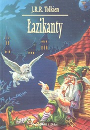 J.R.R. Tolkien: Łazikanty (Polish language, 1998, Prószyński i S-ka)