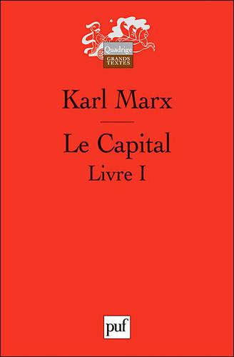 Karl Marx: Le Capital (French language, 2009, Presses Universitaires de France (PUF))