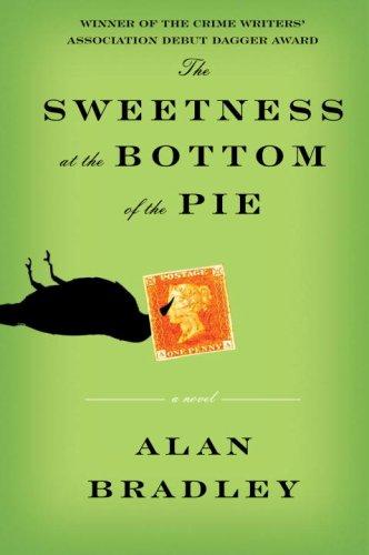 The Sweetness at the Bottom of the Pie (Flavia de Luce, #1) (2009, Delacorte Press)
