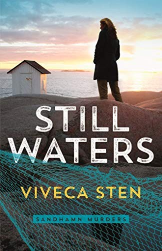 Viveca Sten, Marlaine Delargy: Still Waters (Paperback, 2015, Amazon Crossing)