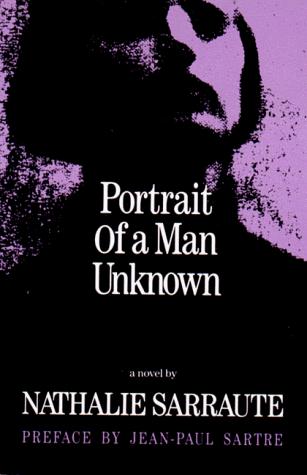 Nathalie Sarraute: Portrait of a man unknown (Paperback, 1990, G. Braziller)