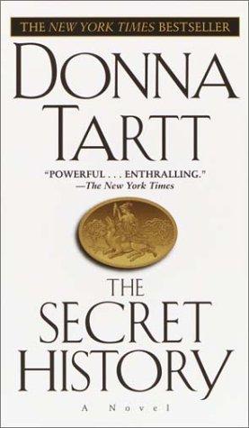 The Secret History  (1993, Ballantine Books)