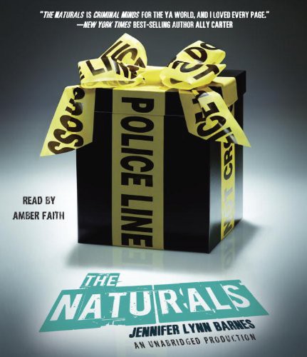 Jennifer Lynn Barnes, Amber Faith: The Naturals (AudiobookFormat, 2013, Listening Library (Audio))