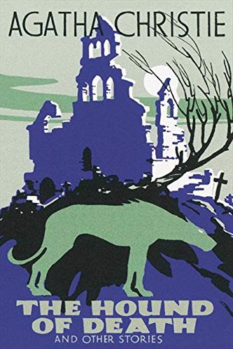 Agatha Christie: The Hound of Death (Hardcover, 2010, Harper Collins / Odhams, Brand: Harper Collins / Odhams)