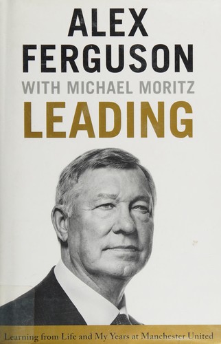 Alex Ferguson: Leading (2015)