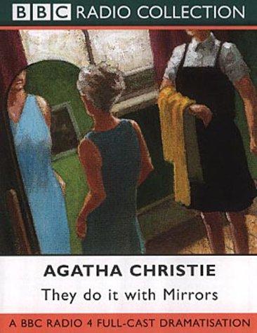 Agatha Christie: They Do It with Mirrors (BBC Radio Collection) (AudiobookFormat, 2001, BBC Audiobooks Ltd)