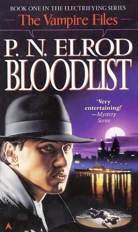 P. N. Elrod: Bloodlist (Vampire Files (Paperback)) (1990, Ace Books)