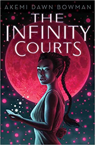 Akemi Dawn Bowman: Infinity Courts (2021, Simon & Schuster Books For Young Readers)
