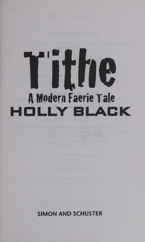 Holly Black: Tithe, Holly Black (Undetermined language, 2008, Simon and Schuster)
