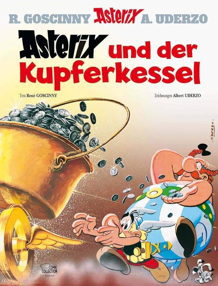 René Goscinny: Asterix Und Der Kupferkessel (Hardcover, German language, 1996, Egmont EHAPA Verlag GmbH)