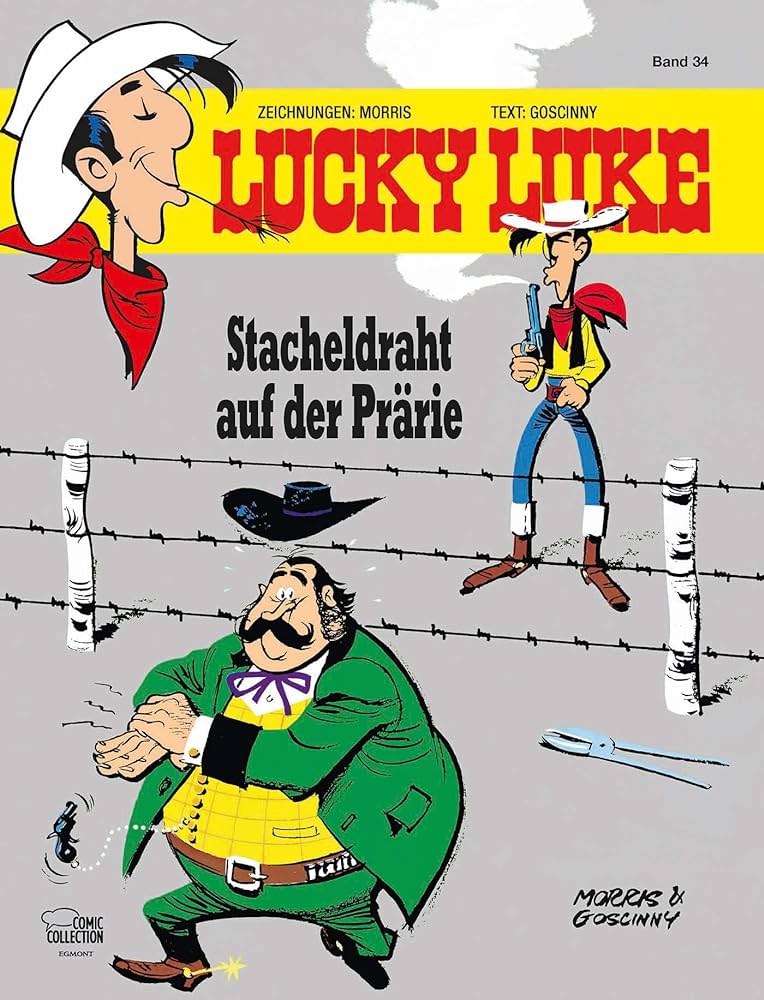Maurice De Bevere, René Goscinny: Stacheldraht auf der Prärie (GraphicNovel, German language, Egmont Comic Collectionn)