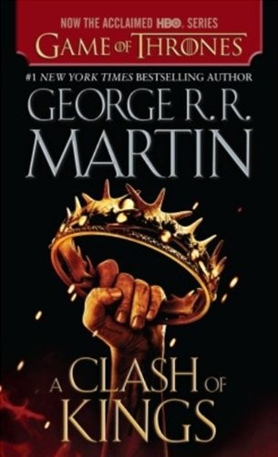 George R. R. Martin, George R.R. Martin: A Clash Of Kings (Turtleback School & Library Binding Edition) (A Song of Ice and Fire) (Hardcover, 2012, Turtleback)