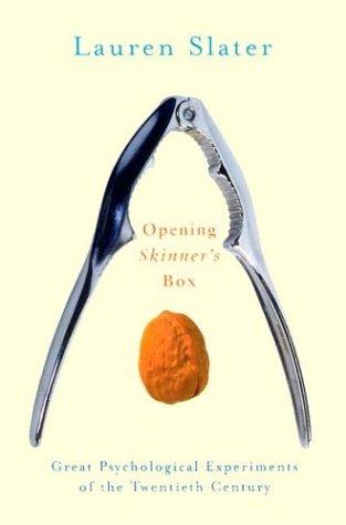 Lauren Slater, Lauren Slater: Opening Skinner's Box (2004, W. W. Norton & Company)