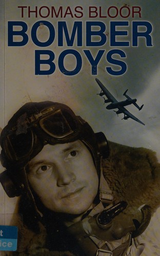 Thomas Bloor: Bomber boys (2010, Shortlist)