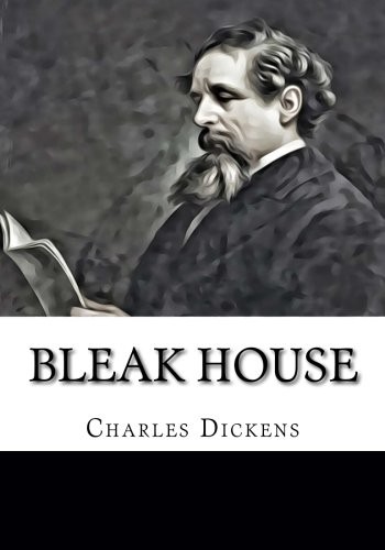 Charles Dickens: Bleak House (Paperback, 2018, CreateSpace Independent Publishing Platform)