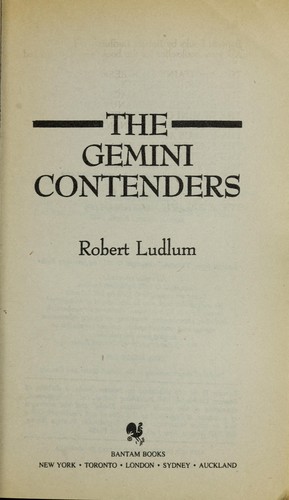 Robert Ludlum: The Gemini contenders (1989, Bantam)