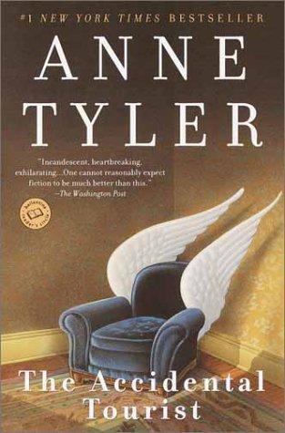 Anne Tyler: The Accidental Tourist (Paperback, 2002, Ballantine Books)