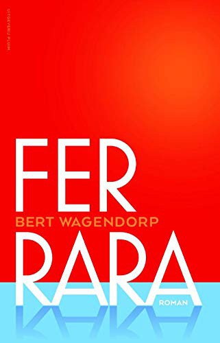 Bert Wagendorp: Ferrara (Paperback, 2019, Uitgeverij Pluim)