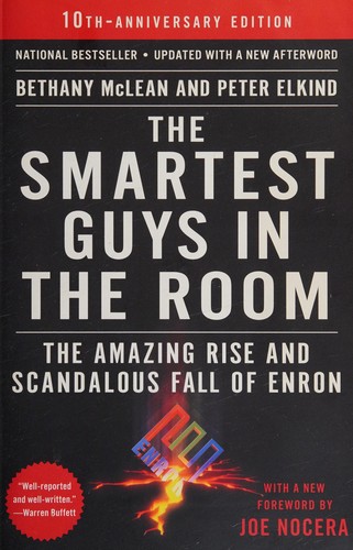 Joe Nocera, Peter Elkind, Bethany McLean: Smartest Guys in the Room (2013, Penguin Publishing Group)