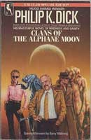 Philip K. Dick: Clans of the Alphane Moon (1964, Bluejay Book)