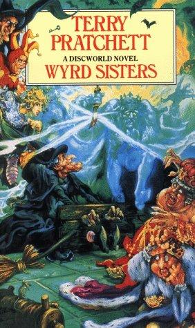 Terry Pratchett: Wyrd Sisters (Discworld Novel S.) (Paperback, 1990, Corgi Adult)