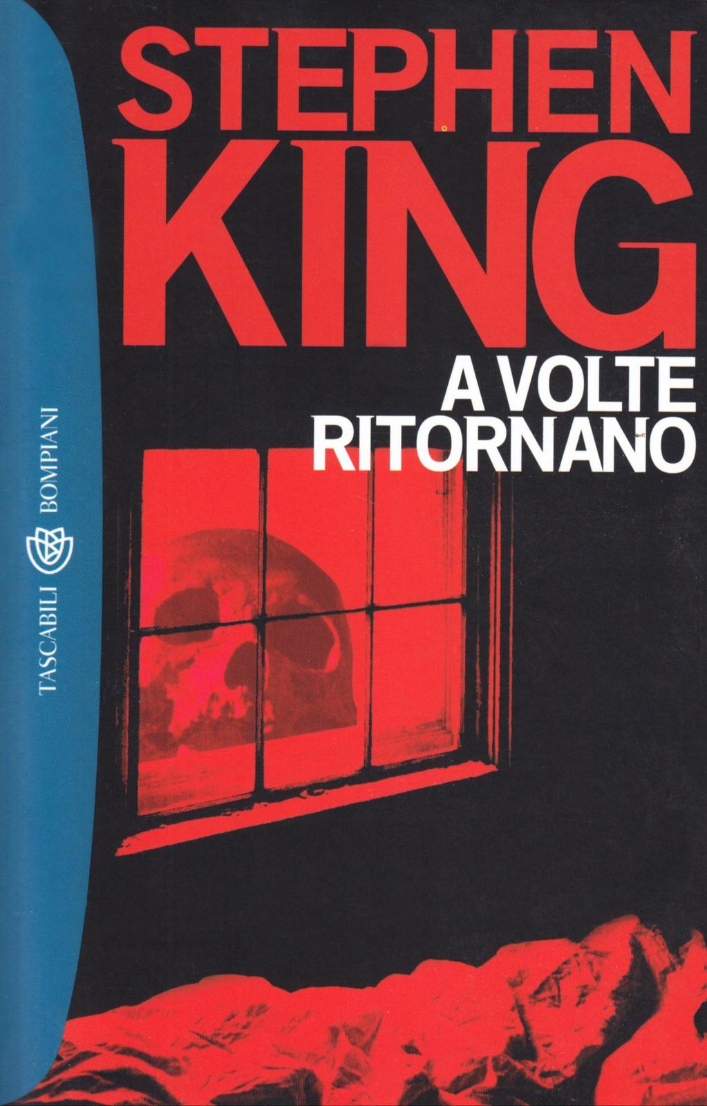 Stephen King: A volte ritornano (Italian language, Bompiani)