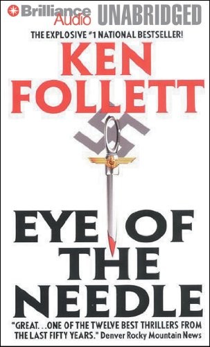 Ken Follett: Eye of the Needle (2012, Brilliance Audio)