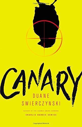 Duane Swierczynski: Canary