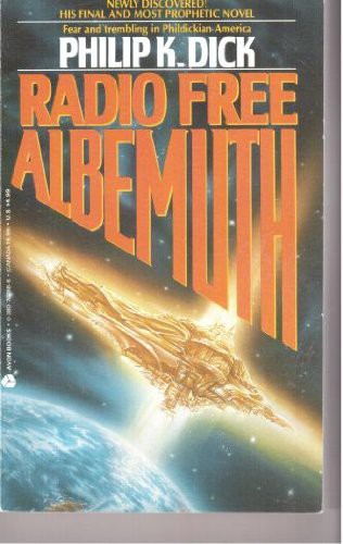 Philip K. Dick: Radio Free Albemuth (Paperback, 1987, Avon Books)